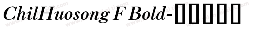 ChilHuosong F Bold字体转换